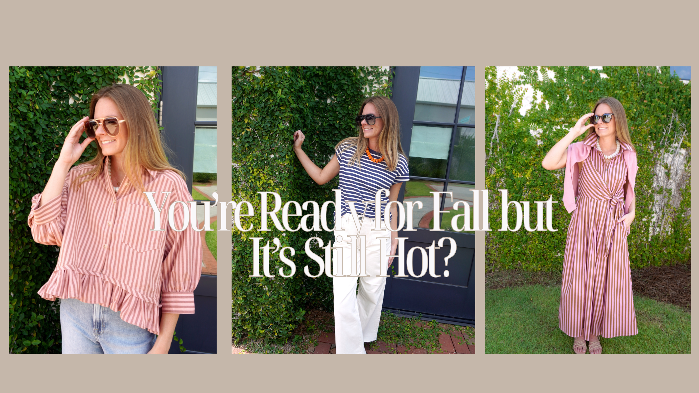 What to Wear in August When You’re Ready for Fall—but It’s Still Hot - Anderson Ave boutique