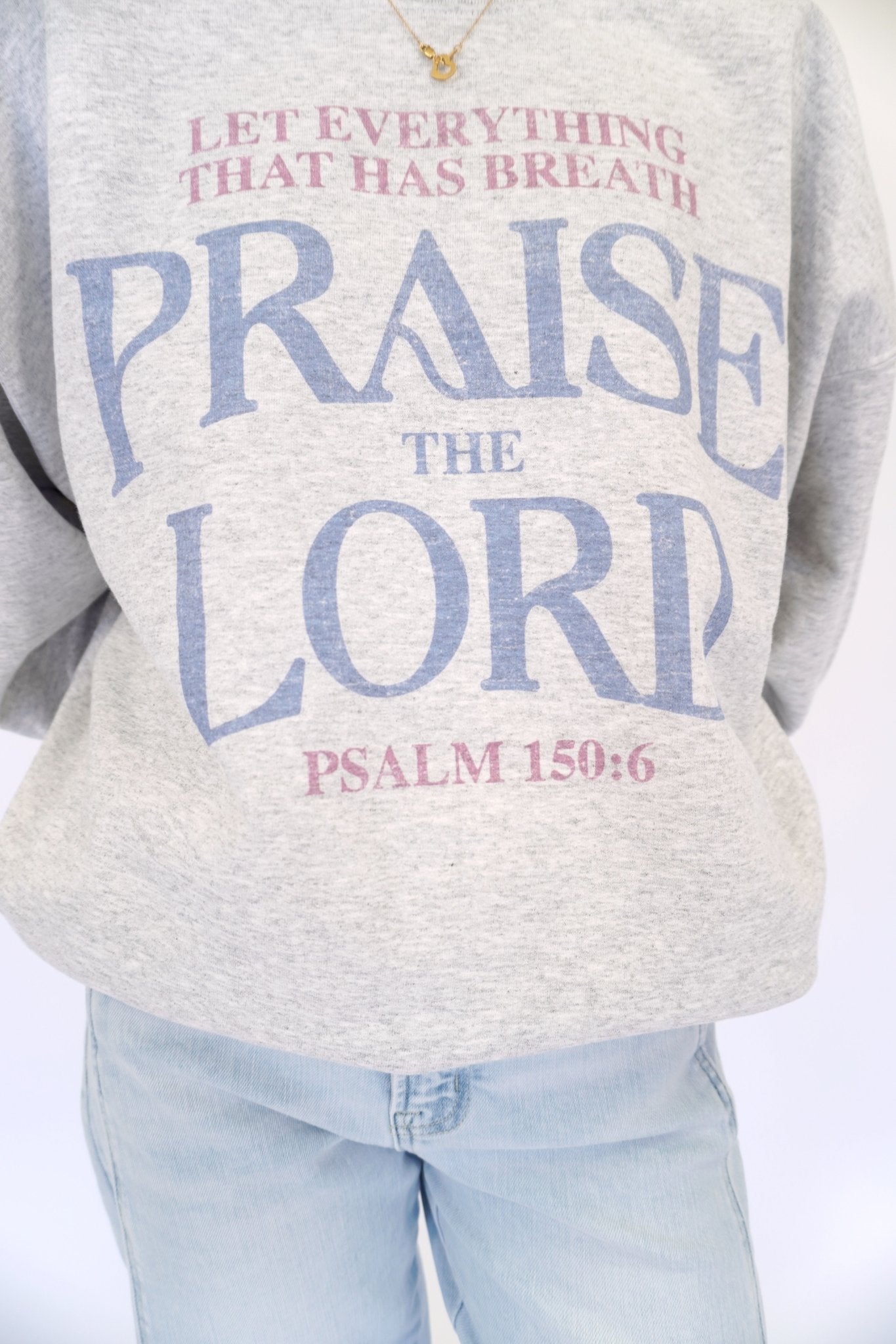 "Praise The Lord" Oversized Graphic Sweatshirt – Psalm 150:6 Ash Gray Christian Streetwear - Anderson Ave boutique